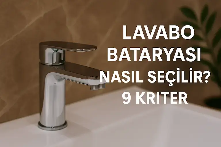 Lavabo Bataryası Nasıl Seçilir? 9 Kriter | Fewa Banyo